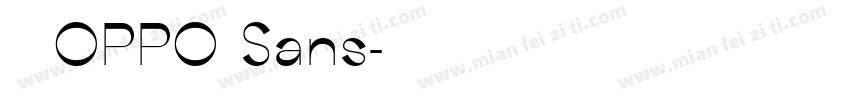 庞门正OPPO Sans字体转换